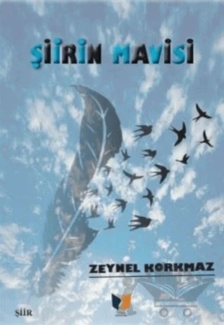 Şiirin Mavisi – Zeynel Korkmaz – Ateş Yayınları kitap kapağı