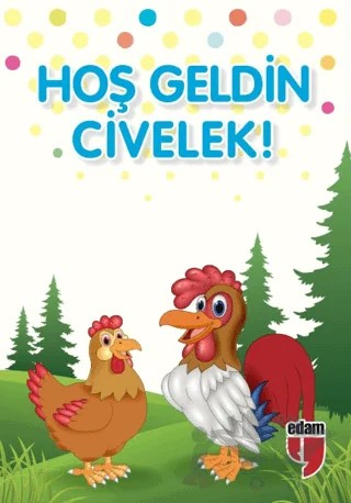 Hoş Geldin Civelek! – Neriman Karatekin – EDAM kitap kapağı