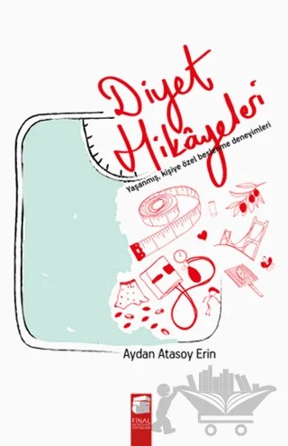 Diyet Hikayeleri – Aydan Atasoy Erin – Final Kültür Sanat Yayınları kitap kapağı