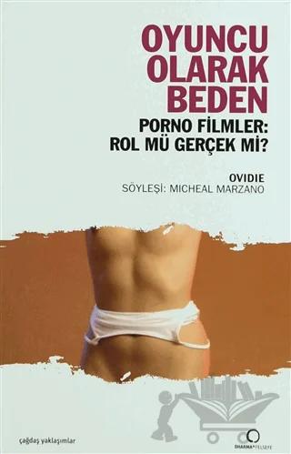 Oyuncu Olarak Beden Porno Filmler: Rol mü Gerçek mi?