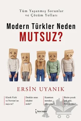 Modern Türkler Neden Mutsuz?