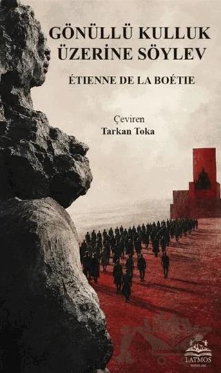 Gönüllü Kulluk Üzerine Söylev