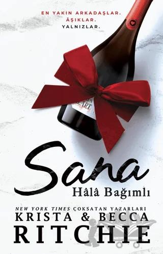 Sana Hala Bağımlı