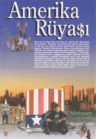 Amerika Rüyası – Mehmet Şahinoğlu – Yazıcı Yayınevi kitap kapağı