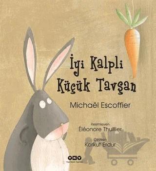 İyi Kalpli Küçük Tavşan