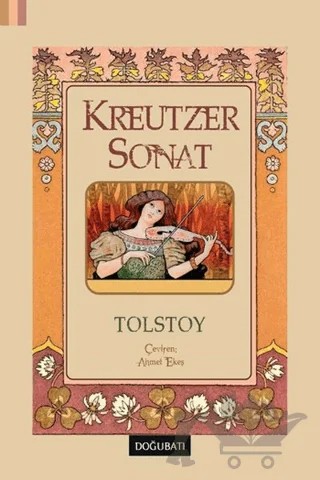 Kreutzer Sonat – Lev Nikolayeviç Tolstoy – Doğu Batı Yayınları kitap kapağı