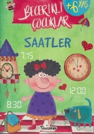 Saatler - Becerikli Çocuklar