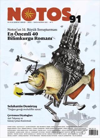 Notos Öykü İki Aylık Edebiyat Dergisi Sayı: 91 Mayıs - Haziran 2022