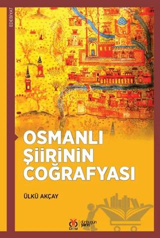 Osmanlı Şiirinin Coğrafyası