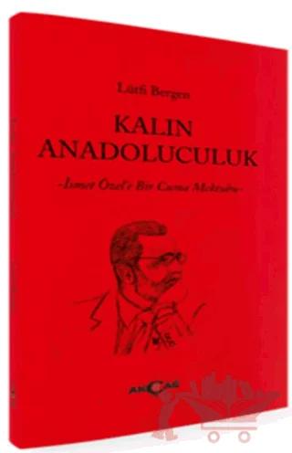 Kalın Anadoluculuk