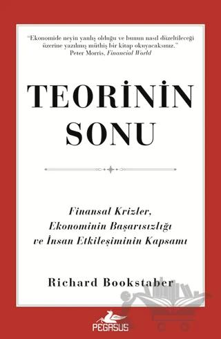Teorinin Sonu: Finansal Krizler, Ekonominin Başarısızlığı ve İnsan Etkileşiminin Kapsamı