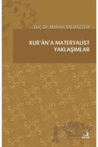 Kur’an’a Materyalist Yaklaşımlar