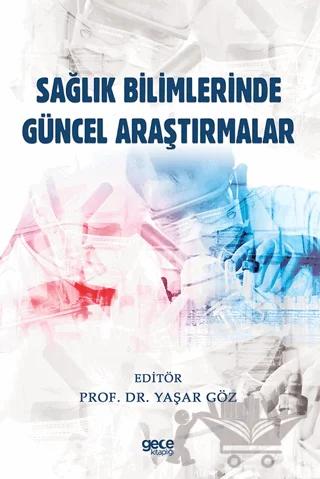 Sağlık Bilimlerinde Güncel Araştırmalar
