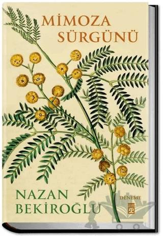 Mimoza Sürgünü (Bez Cilt - Sert Kapak)