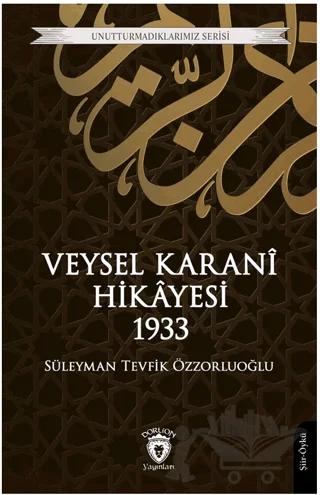 Veysel Karani Hikayesi 1933