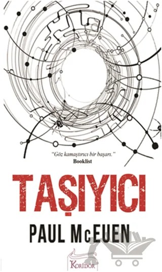 Taşıyıcı – Paul McEuen – Koridor Yayıncılık kitap kapağı