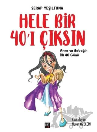Hele Bir 40’ı Çıksın