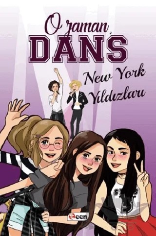 O Zaman Dans - New York Yıldızları – Esther Sanz – Teen Yayıncılık kitap kapağı