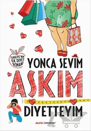 Aşkım Diyetteyim
