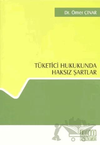 Tüketici Hukukunda Haksız Şartlar