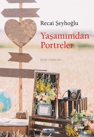 Yaşamımdan Portreler – Recai Şeyhoğlu – Favori Yayınları kitap kapağı