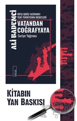 Vatandan Coğrafyaya Suriye Yağması – Ali Bademci – Ahlat Yayınları kitap kapağı