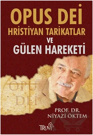 İnanç Sarmalında Batı Dünyası ve Karşılaştırmalı Gülen Hareketi – Niyazi Öktem – Truva Yayınları kitap kapağı