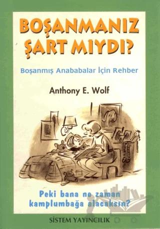 Boşanmanız Şart Mıydı? Boşanmış Anababalar için Rehber Peki Bana Ne Zaman Kamplumbağa Alacaksın?