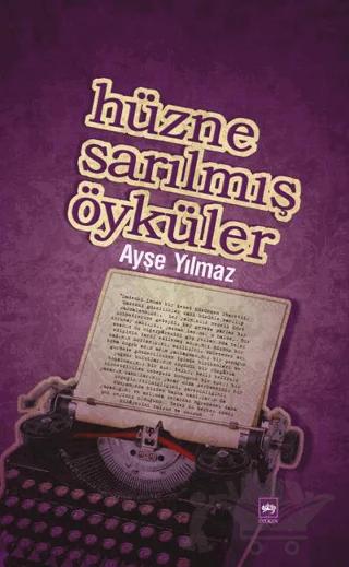 Hüzne Sarılmış Öyküler