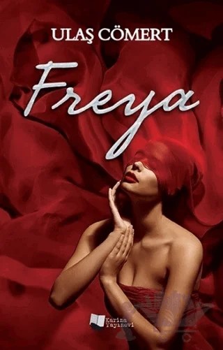 Freya – Ulaş Cömert – Karina Yayınevi kitap kapağı