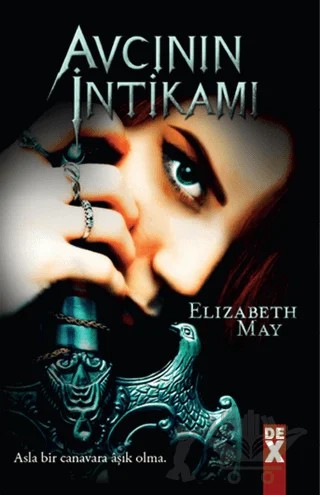 Avcının İntikamı – Elizabeth May – Dex Yayınevi kitap kapağı