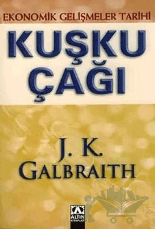 Kuşku Çağı Ekonomik Gelişmeler Tarihi