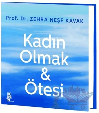 Kadın Olmak - Ötesi – Zehra Neşe Kavak – Edebiyatist kitap kapağı