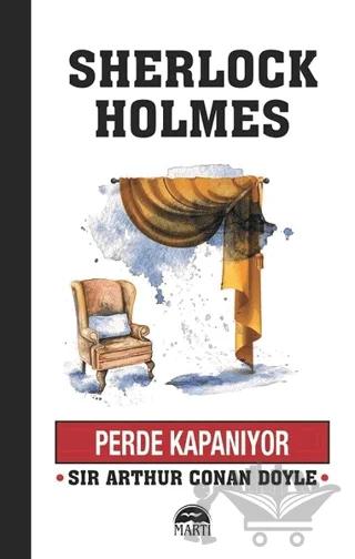 Perde Kapanıyor - Sherlock Holmes