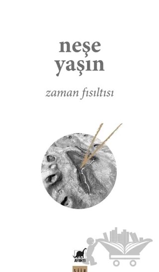 Zaman Fısıltısı – Neşe Yaşın – Ayrıntı Yayınları kitap kapağı
