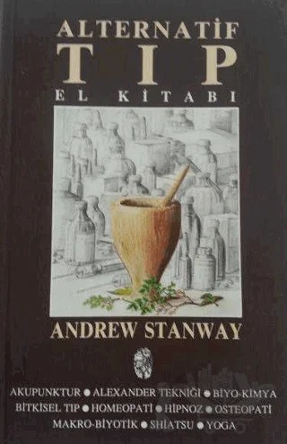 Alternatif Tıp El Kitabı – Andrew Stanway – İnsan Yayınları kitap kapağı