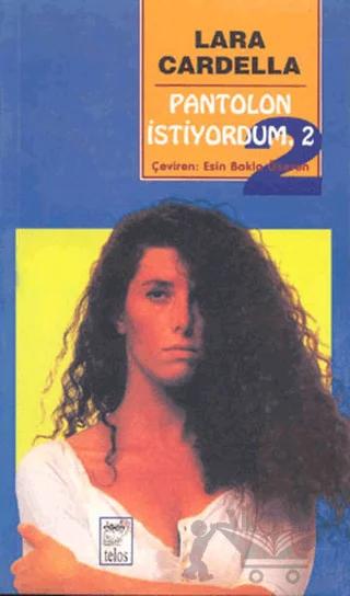 Pantolon İstiyordum 2