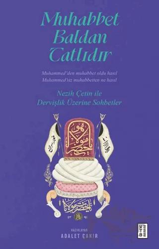 Muhabbet Baldan Tatlıdır