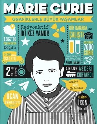 Marie Curie - Grafiklerle Büyük Yaşamlar – Kolektif – Mor Elma Yayıncılık kitap kapağı
