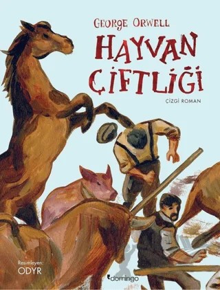 Hayvan Çiftliği: Grafik Roman – George Orwell – Domingo Yayınevi kitap kapağı