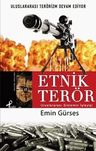 Uluslararası Sistemin Kıskacında Etnik Terör
