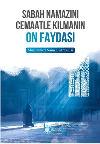 Sabah Namazını Cemaatle Kılmanın On Faydası