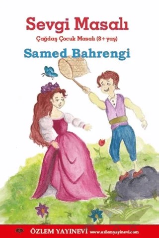 Sevgi Masalı – Samed Behrengi – Özlem Yayınevi kitap kapağı
