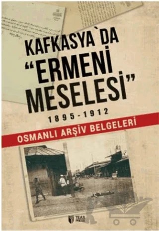 Kafkasya'da Ermeni Meselesi – Qiyas Şükürov, Vasif Qafarov – Teas Press - Misyon Kitapları kitap kapağı