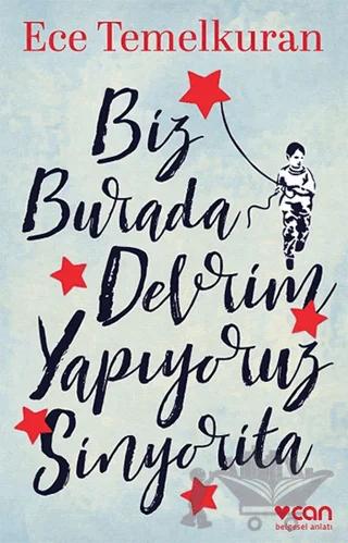 Biz Burada Devrim Yapıyoruz Sinyorita
