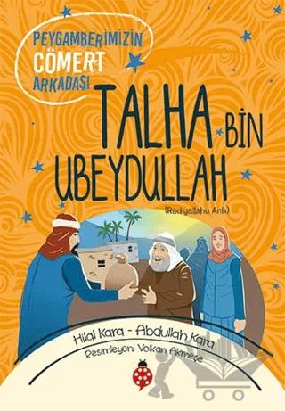 Talha Bin Ubeydullah (ra)
