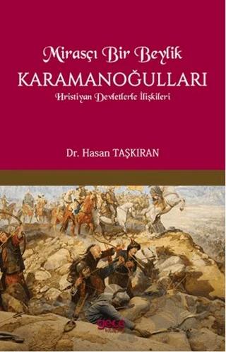 Mirasçı Bir Beylik Karamanoğulları