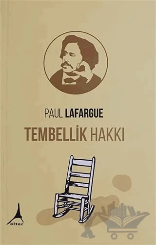 Tembellik Hakkı – Paul Lafargue – Alter Yayıncılık kitap kapağı