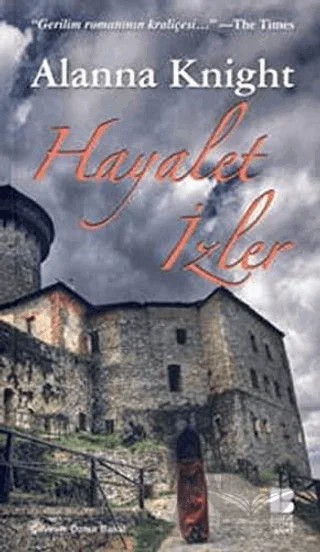 Hayalet İzler – Alanna Knight – Bilge Kültür Sanat kitap kapağı