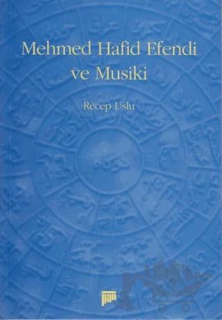 Mehmed Hafid Efendi ve Musiki